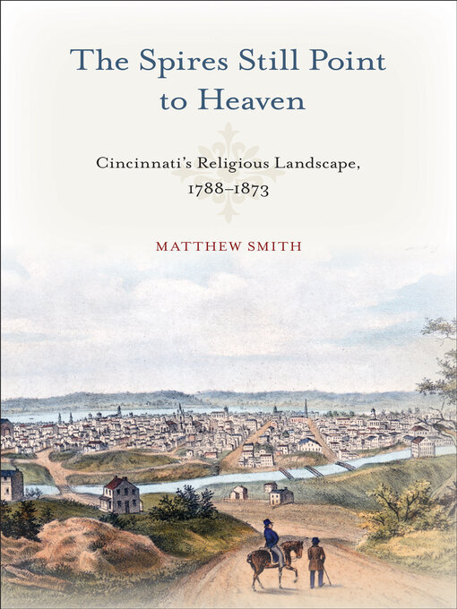 Title details for The Spires Still Point to Heaven by Matthew Smith - Available